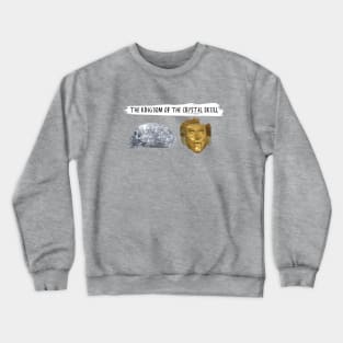 Crystal Skull Artifacts Crewneck Sweatshirt